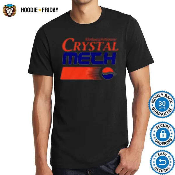 Crystal Meth Pepsi Shirts