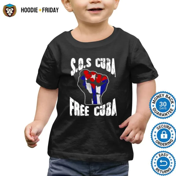 Cuban Protest Fist Flag Sos Cuba Libre Soscuba Libertad Shirts