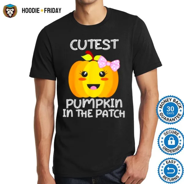 Cutest Pumpkin In The Patch Halloween Thanksgiving Shirts