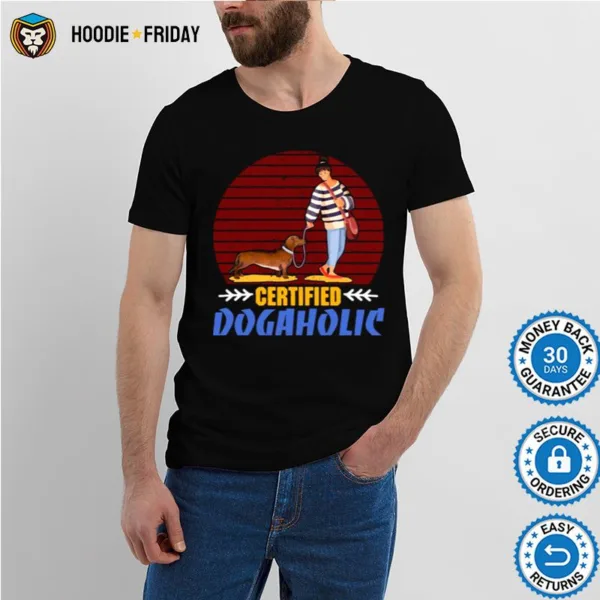 Dachshund Dog And Girl Certified Dogaholic Vintage Retro Shirts