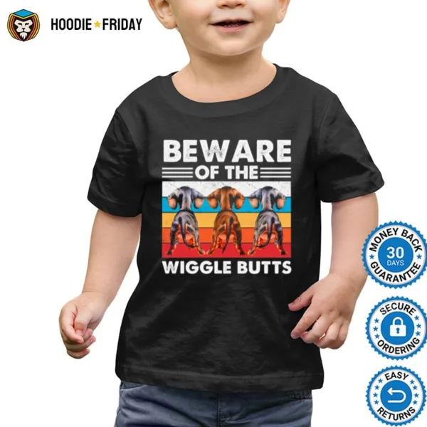 Dachshund Dogs Beware Of The Wiggle Butts Vintage Shirts