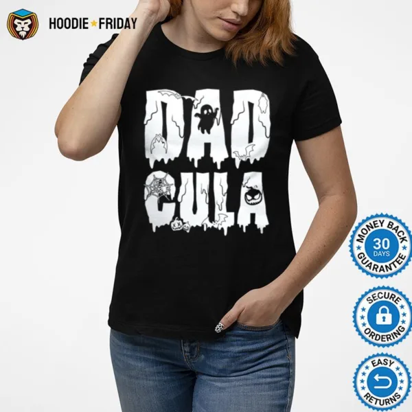 Dadcula Shirts