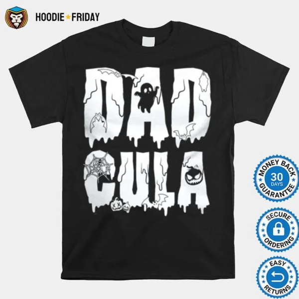 Dadcula Shirts