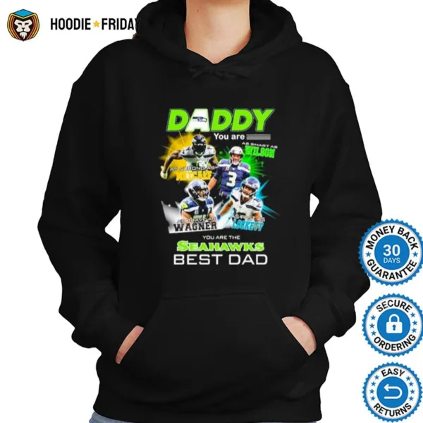 Daddy You Are Wilson Metcalf Wagner Lockett You Are The Seahawks Best Dad Shirts