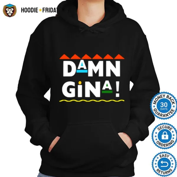 Damn Gina Martin Series Shirts