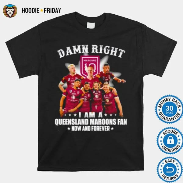 Damn Right Queensland Maroons Rugby Shirts