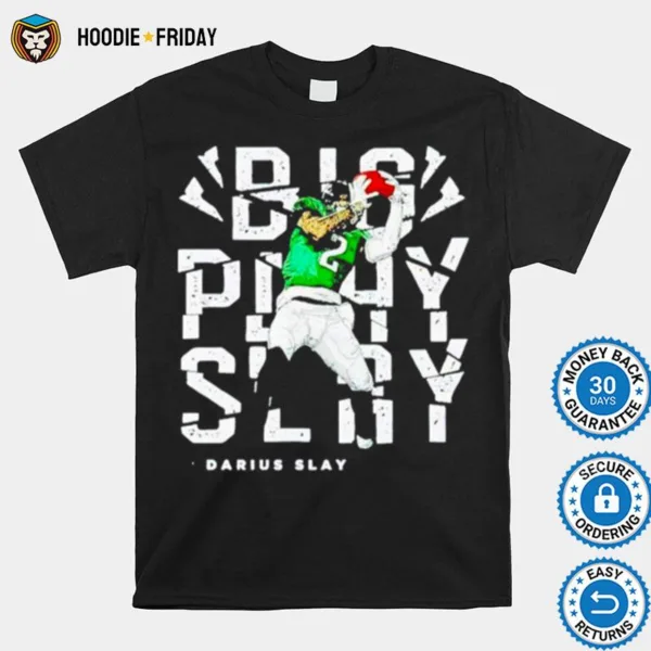 Darius Slay Big Play Slay Shirts