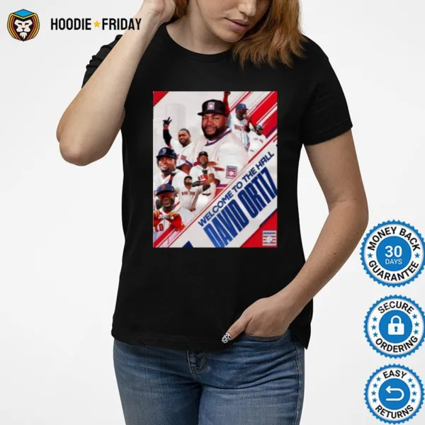 David Ortiz Boston Red Welcome To The Hall National Baseball Hall Of Fame Shirts