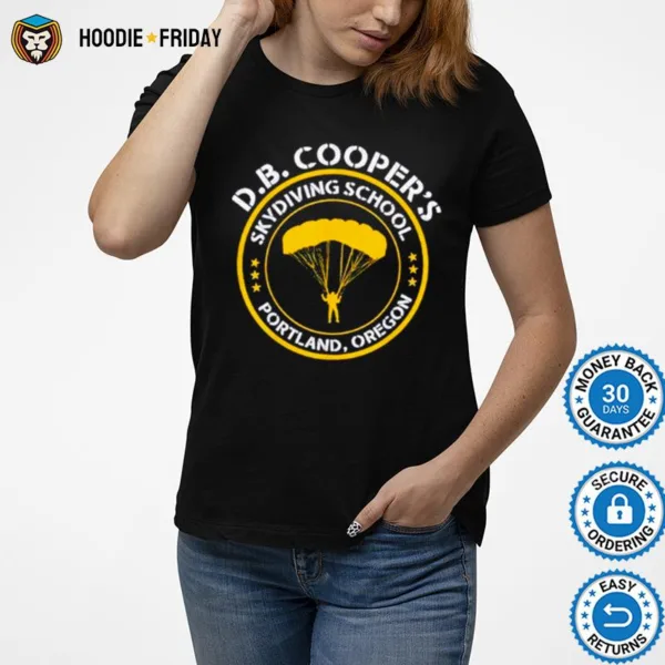 Db Cooper Skydiving School Portland Oregon Shirts