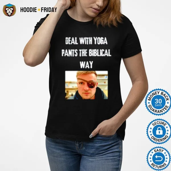 Deal With Yoga Pants The Biblical Way Shirts