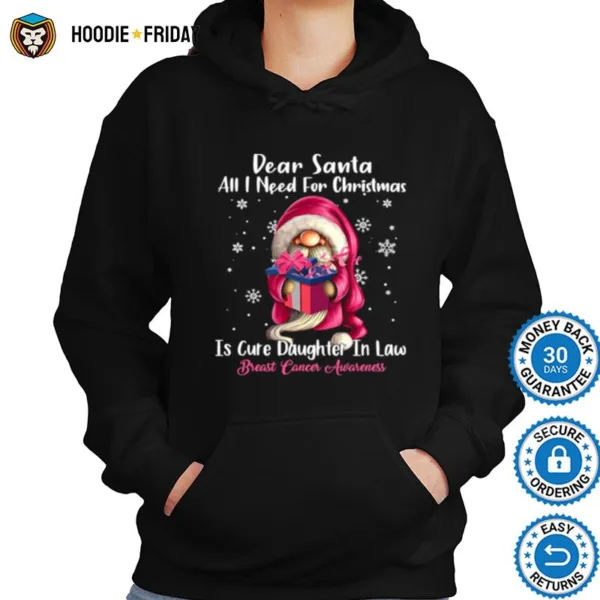 Dear Santa All I Need For Christmas Is Cure Daughter In Law Breast Cancer Awareness Shirts