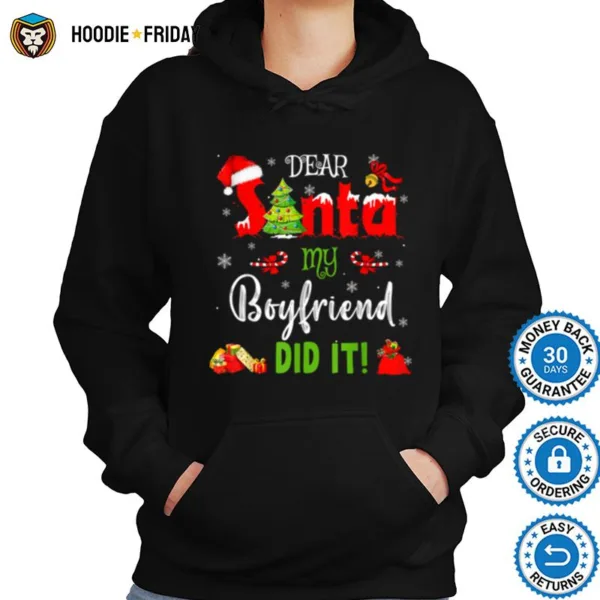 Dear Santa My Boyfriend Did It Funny Christmas Pajama Shirts