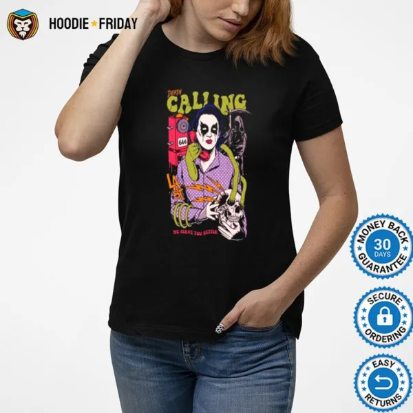 Death Calling Let? Talk To Ghosts He Serve You Better Halloween Shirts