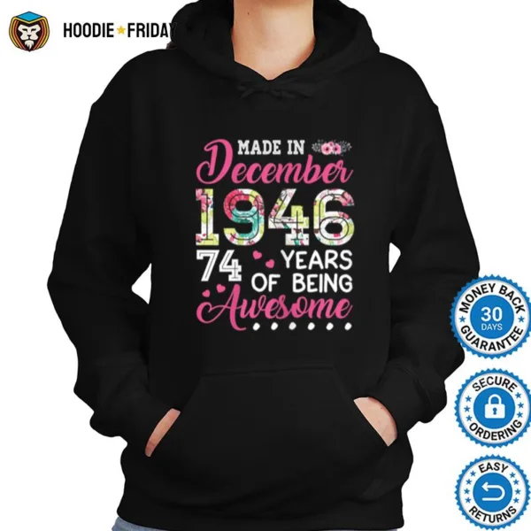 December 1946 74 Years Of Being Awesome December Girl Shirts