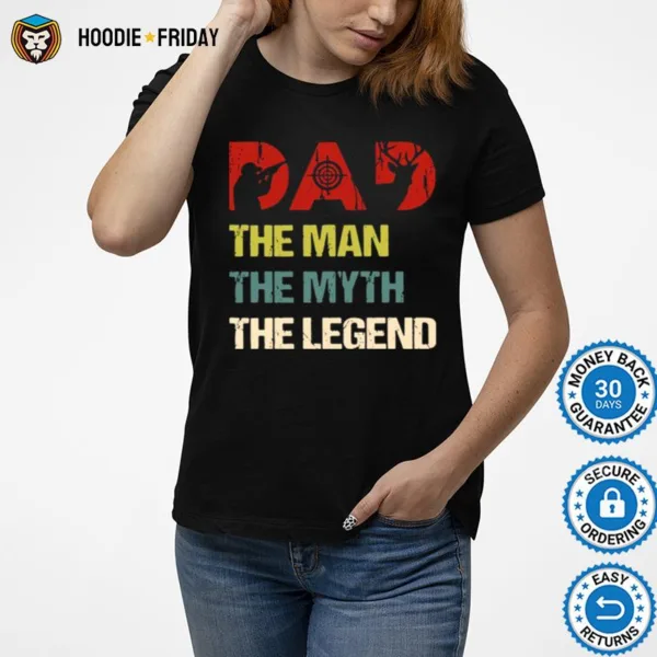 Deer Hunter Dad The Man The Myth The Legend Vintage Shirts