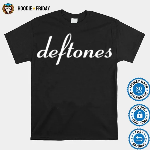 Deftone Shirts