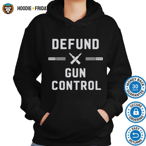 Defund Gun Control Shirts