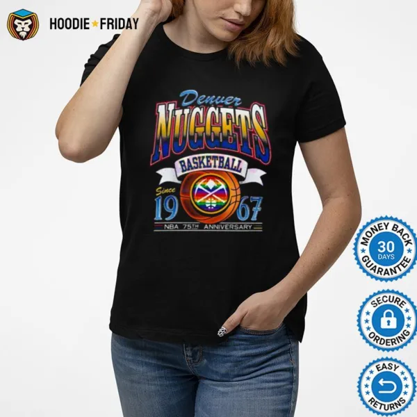 Denver Nuggets Nba Basketball Since 1967 Nba 75Th Anniversary Shirts