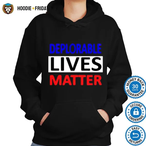 Deplorable Lives Matter 4Th Of July Shirts