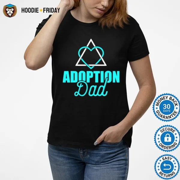 Design Adoption Announcement Day Family Gifts Dad Symbol Shirts