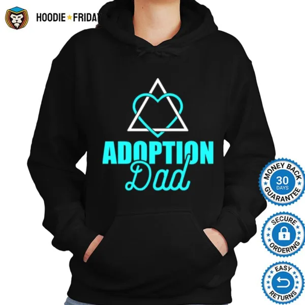 Design Adoption Announcement Day Family Gifts Dad Symbol Shirts