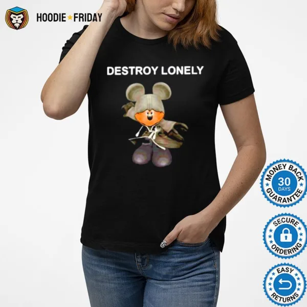 Destroy Lonely Mouse Shirts