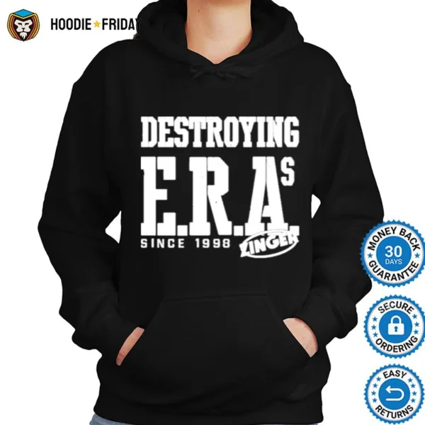 Destroying Era? Since 1998 Shirts