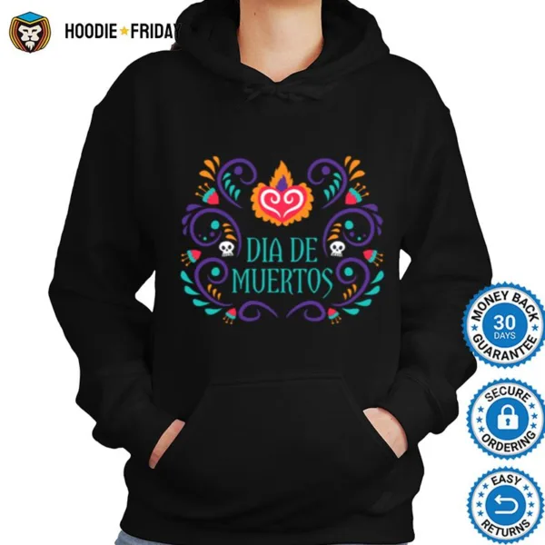 Dia De Los Muertos Mexico Holiday Shirts