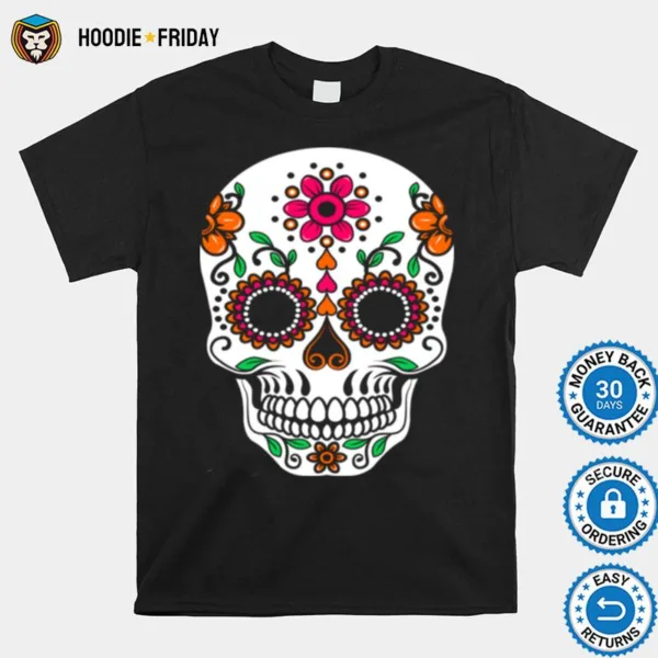 Dia De Los Muertos Sugar Skull Day Of The Dead Shirts