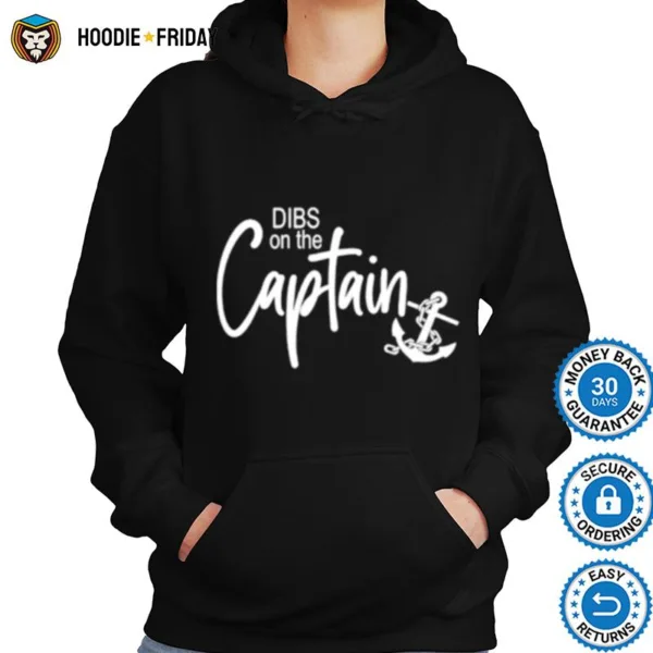 Dibs On The Captain Shirts