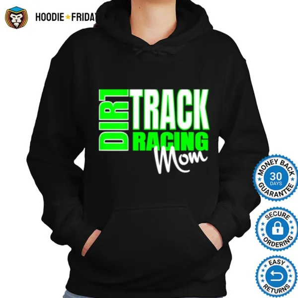 Dirt Car Racing Mom Race Racing Apparel Shirts