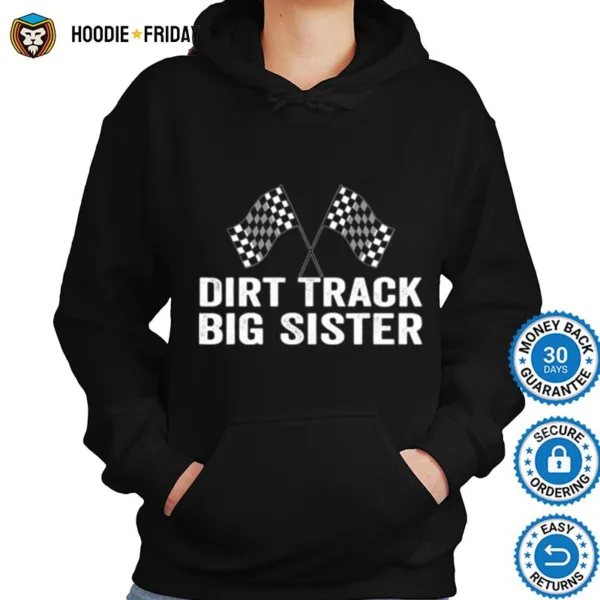 Dirt Track Big Sister Racing Party Flags Shirts