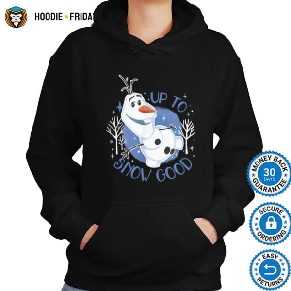 Disney   Frozen Up To Snow Good Shirts