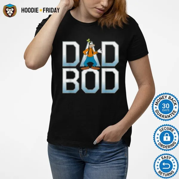 Disney Goofy Dad Bod Shirts