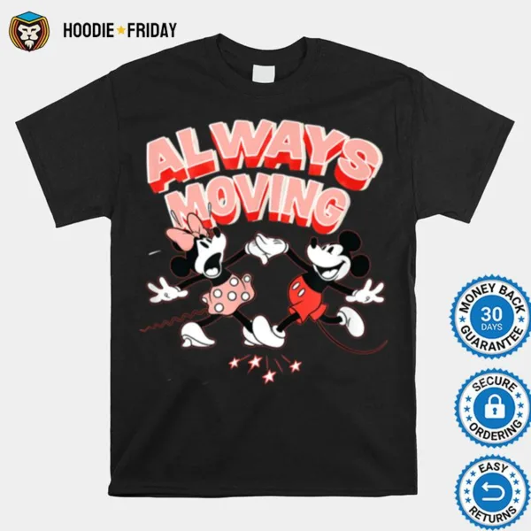 Disney Mickey And Minnie Always Moving Shirts