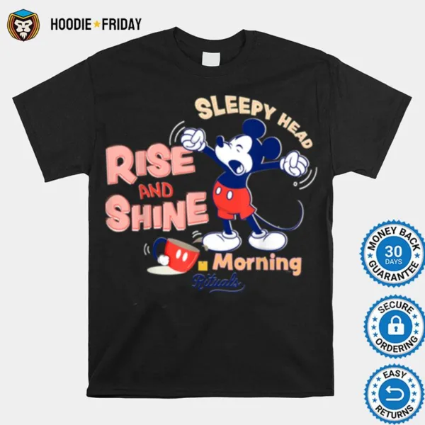 Disney Mickey Mouse Rise And Shine Morning Rituals Shirts