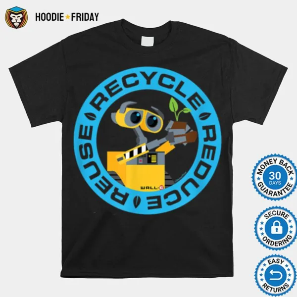 Disney Pixar   Wall E Recycle Reduce Reuse Shirts