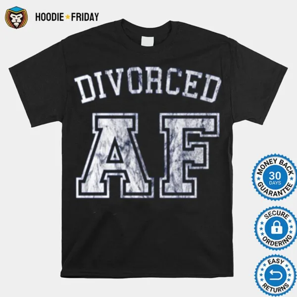 Divorce Divorced Celebrate New Single Party Severance Shirts