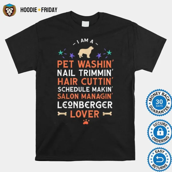 Dog Groomer Leonberger Lover Funny Dog Grooming Humor Shirts