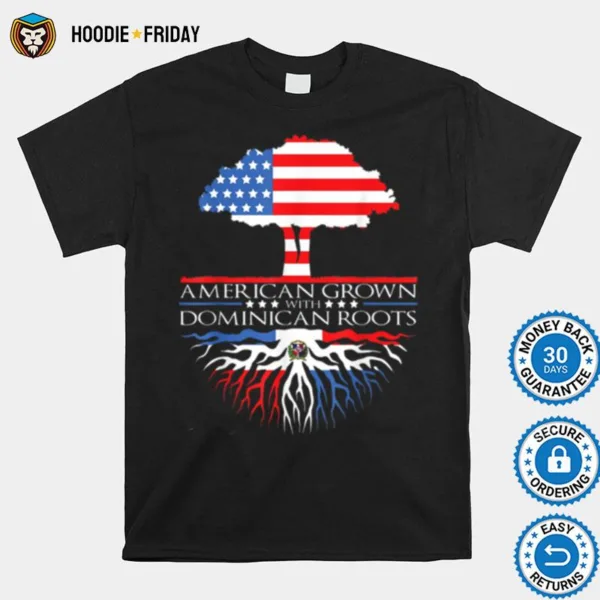 Dominican Republic Roots Flag American Grown Shirts