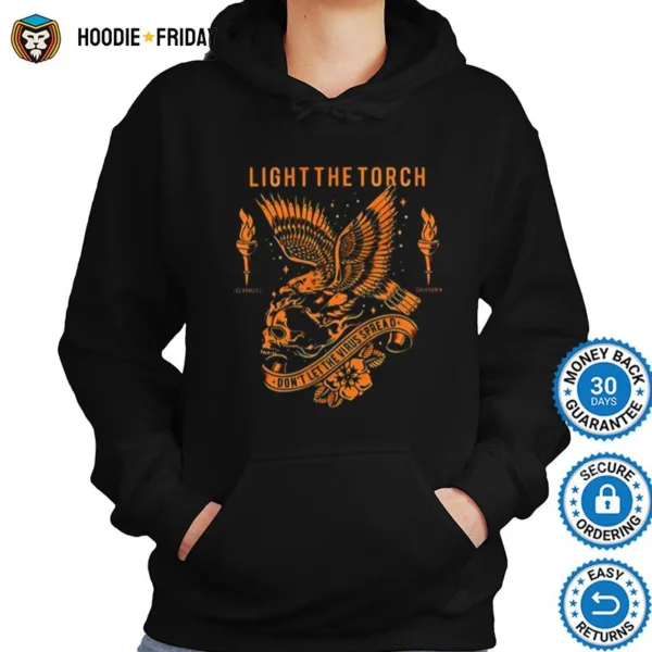 Don? Tell The Virus Spread Light The Torch Shirts