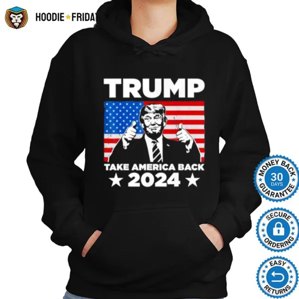 Donald Trump 2024 Take America Back 2024 Usa Flag Shirts