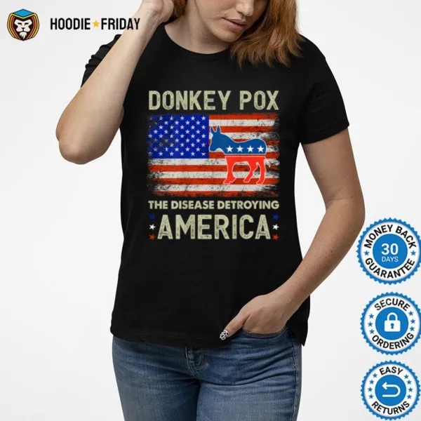 Donkey Pox The Disease Destroying America Donkeypox Back T Shirt Shirts