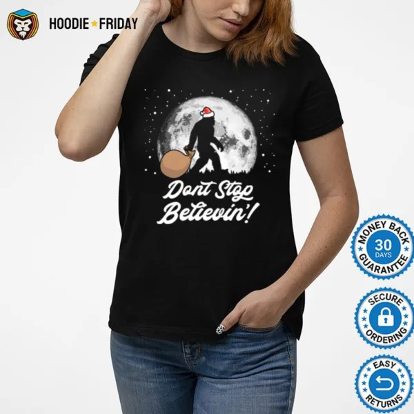 Dont Stop Believin Funny Bigfoot Santa Moon Christmas Shirts