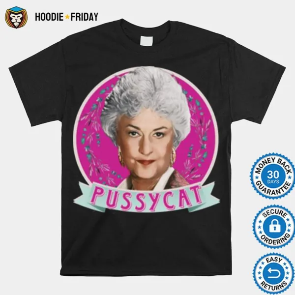 Dorothy Zbornak Pussycat Golden Girls Shirts