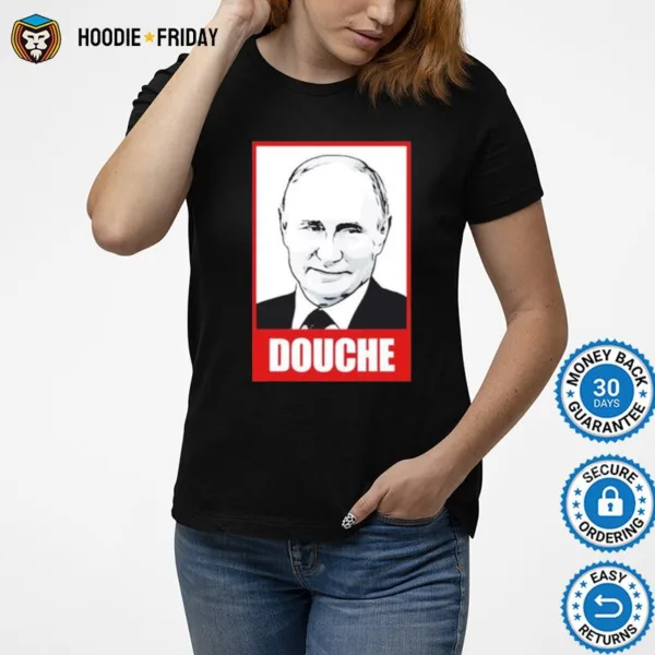 Douchebag Vladimir Putin Print Gravy Merch Shirts