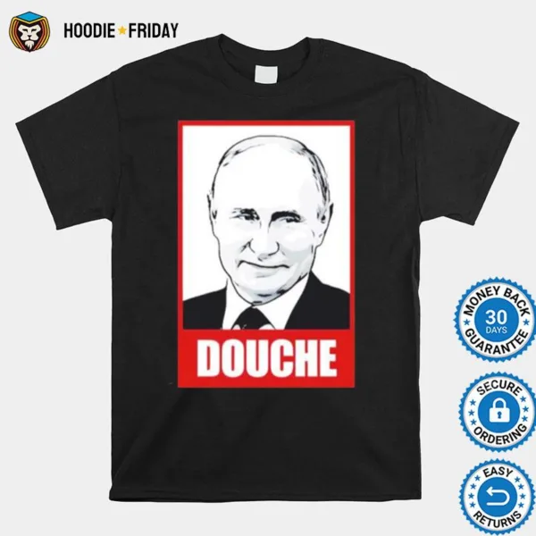 Douchebag Vladimir Putin Print Gravy Merch Shirts