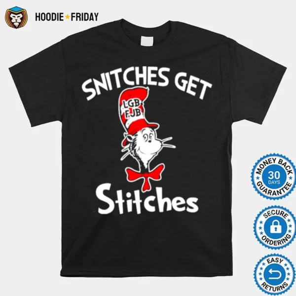 Dr Seuss Lgbfjb Snitches Get Stitches Shirts