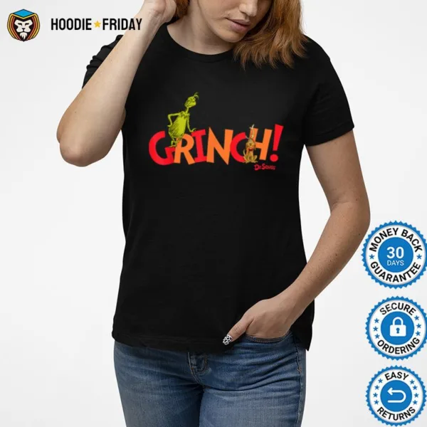 Dr. Seuss Grinch! With Max Shirts