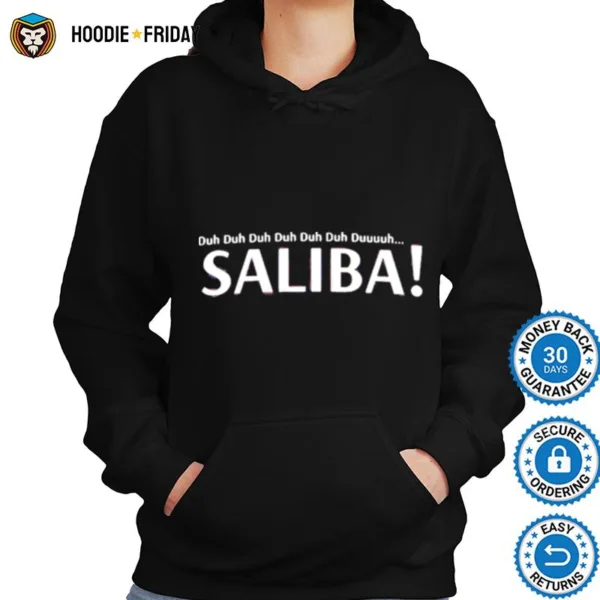 Duh Duh Duh Duh Duuuuh Saliba Shirts